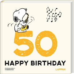 Peanuts Geschenkbuch: Happy Birthday zum 50. Geburtstag von Lappan Verlag